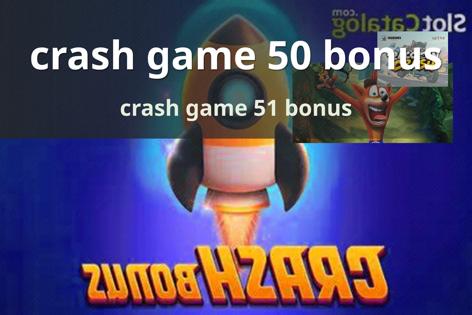 crash game 50 bonus crash game 51 bonus