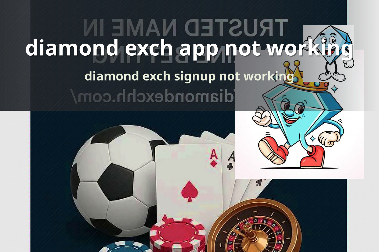 diamond exch app not working diamond exch signup not working