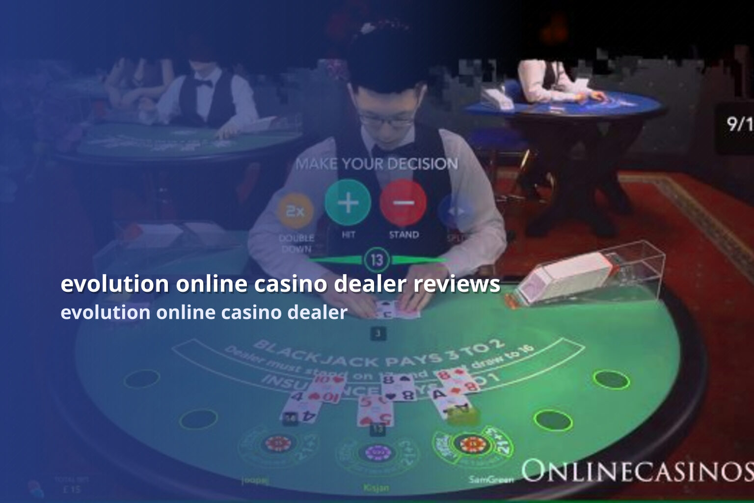 evolution online casino dealer reviews evolution online casino dealer