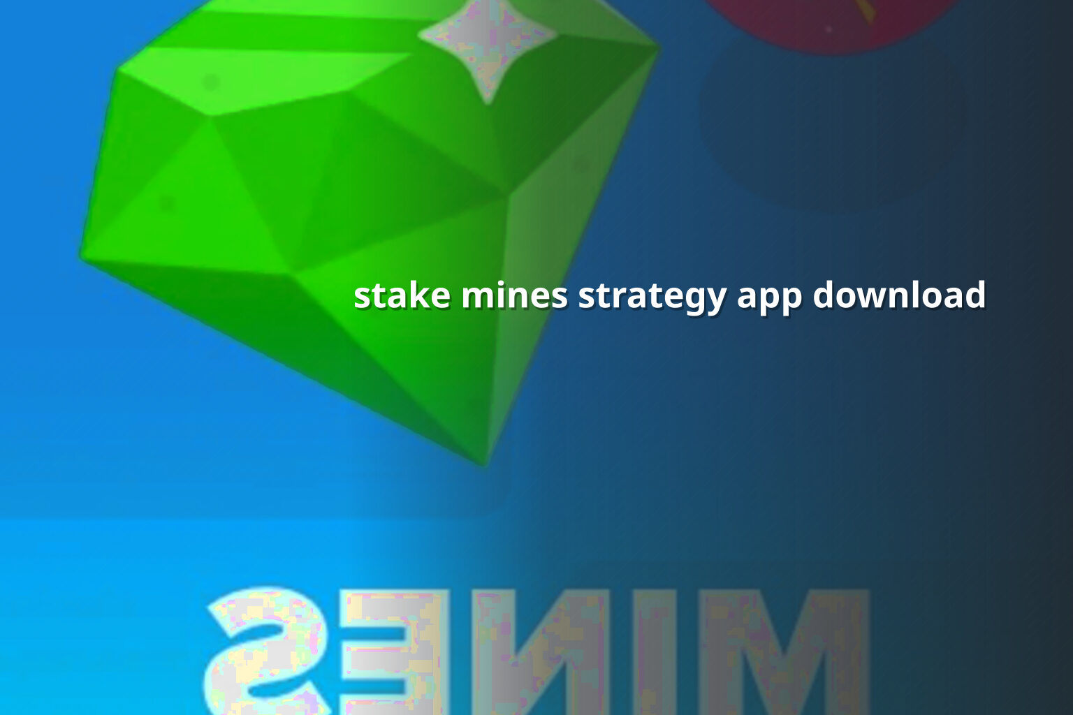 stake mines strategy app download - gaming_brand