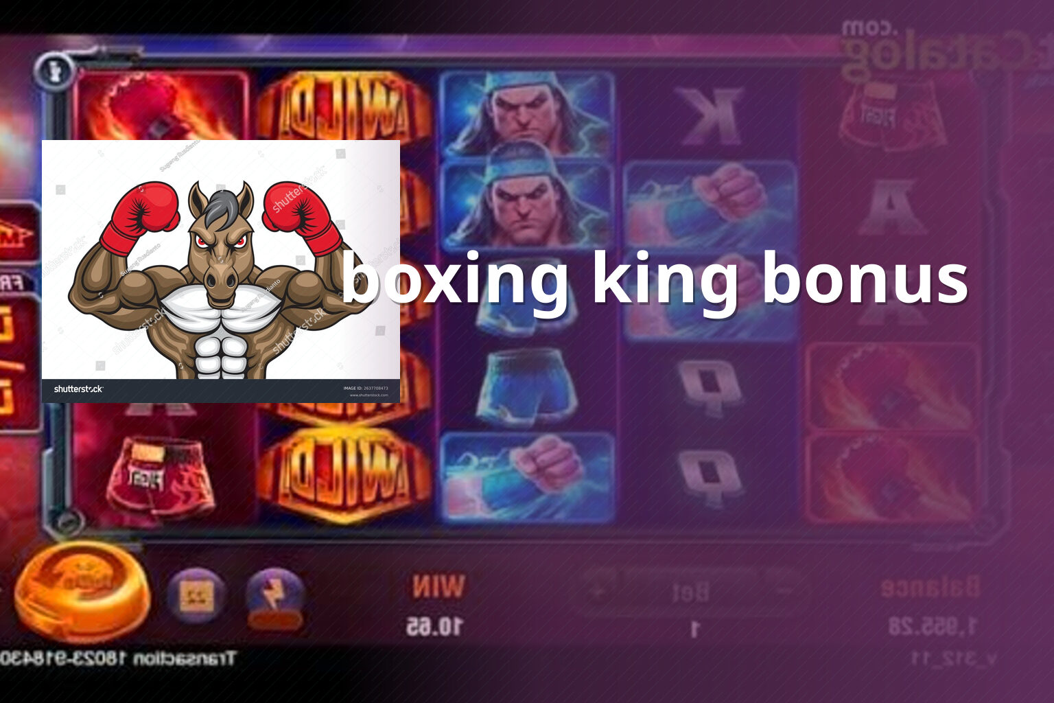 boxing king bonus - slots