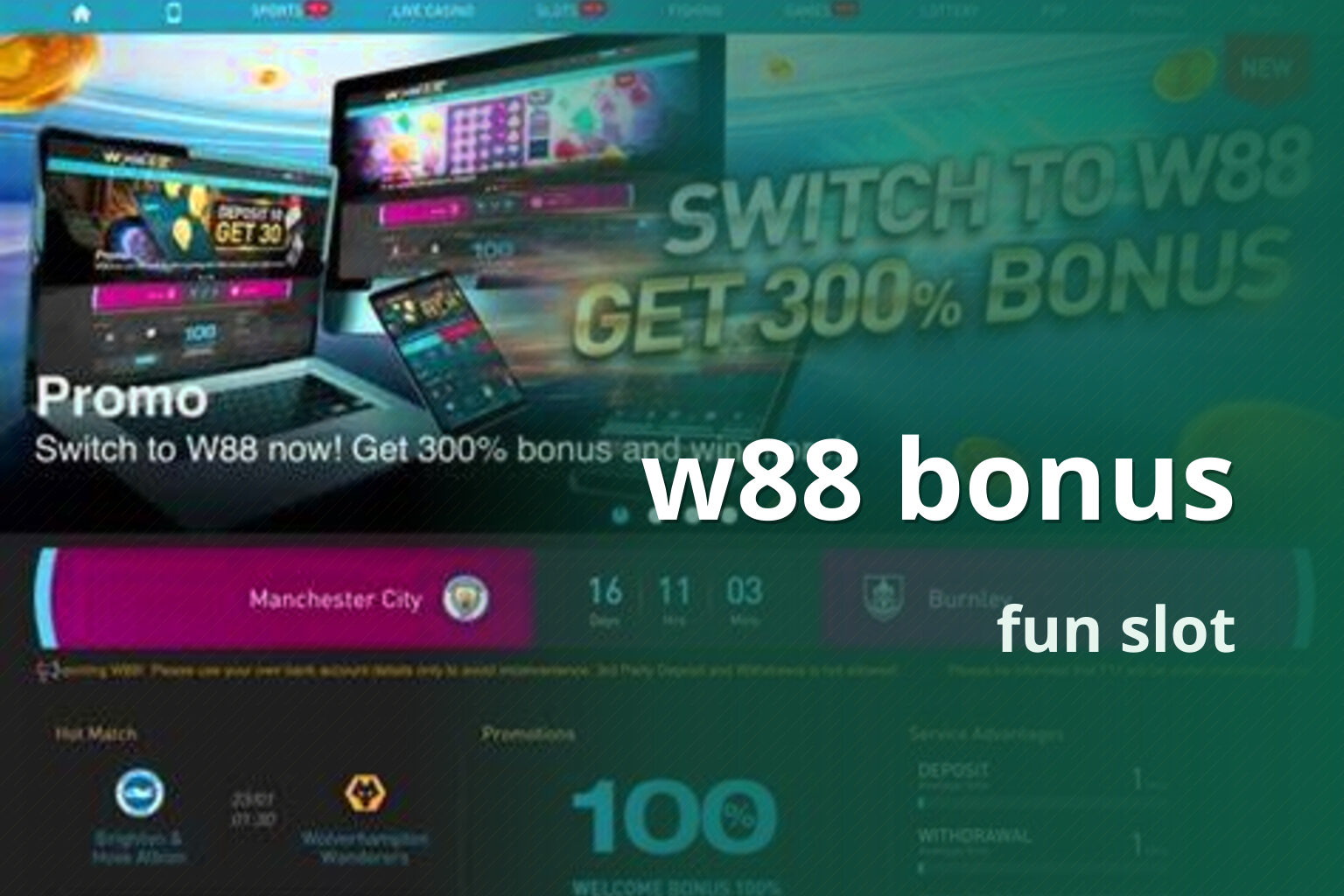 w88 bonus fun slot