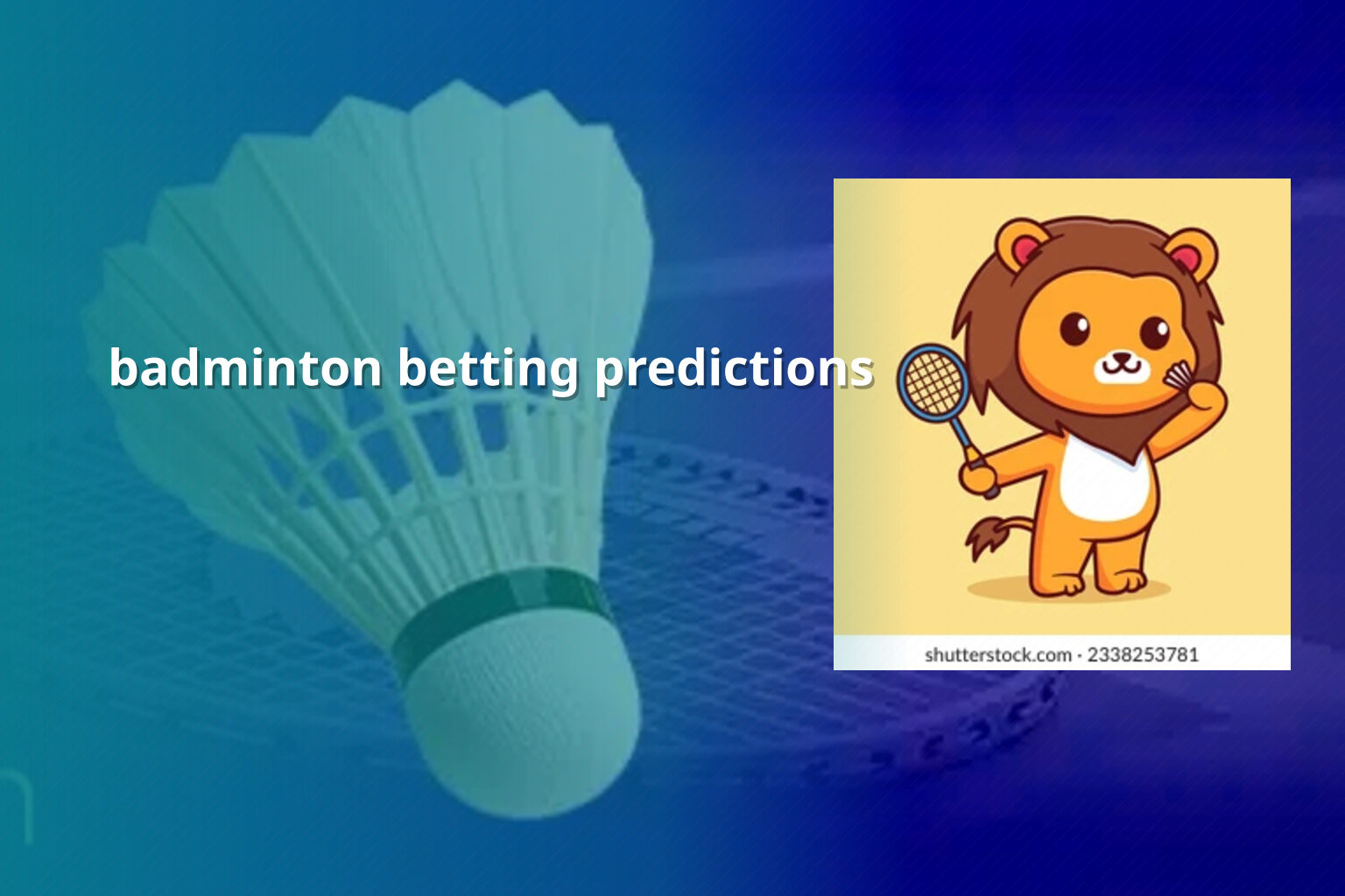 badminton betting predictions - การพนัน