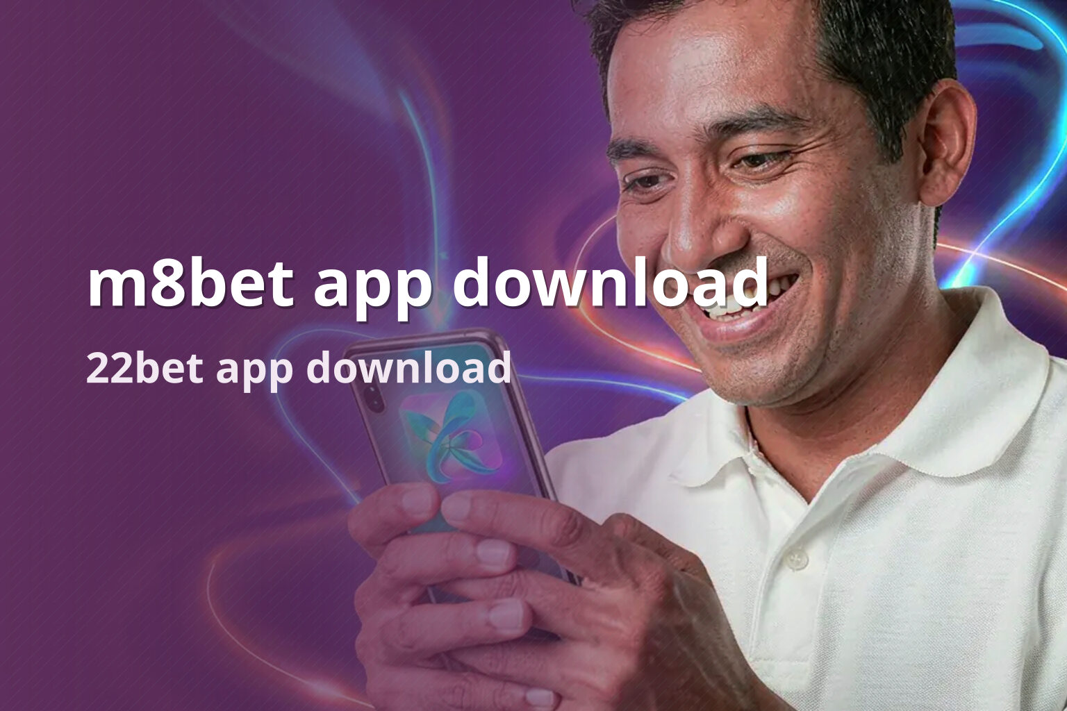 m8bet app download 22bet app download