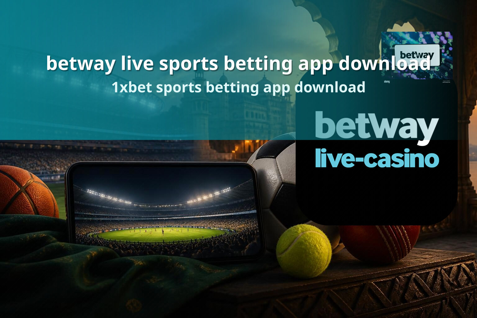 betway live sports betting app download 1xbet sports betting app download
